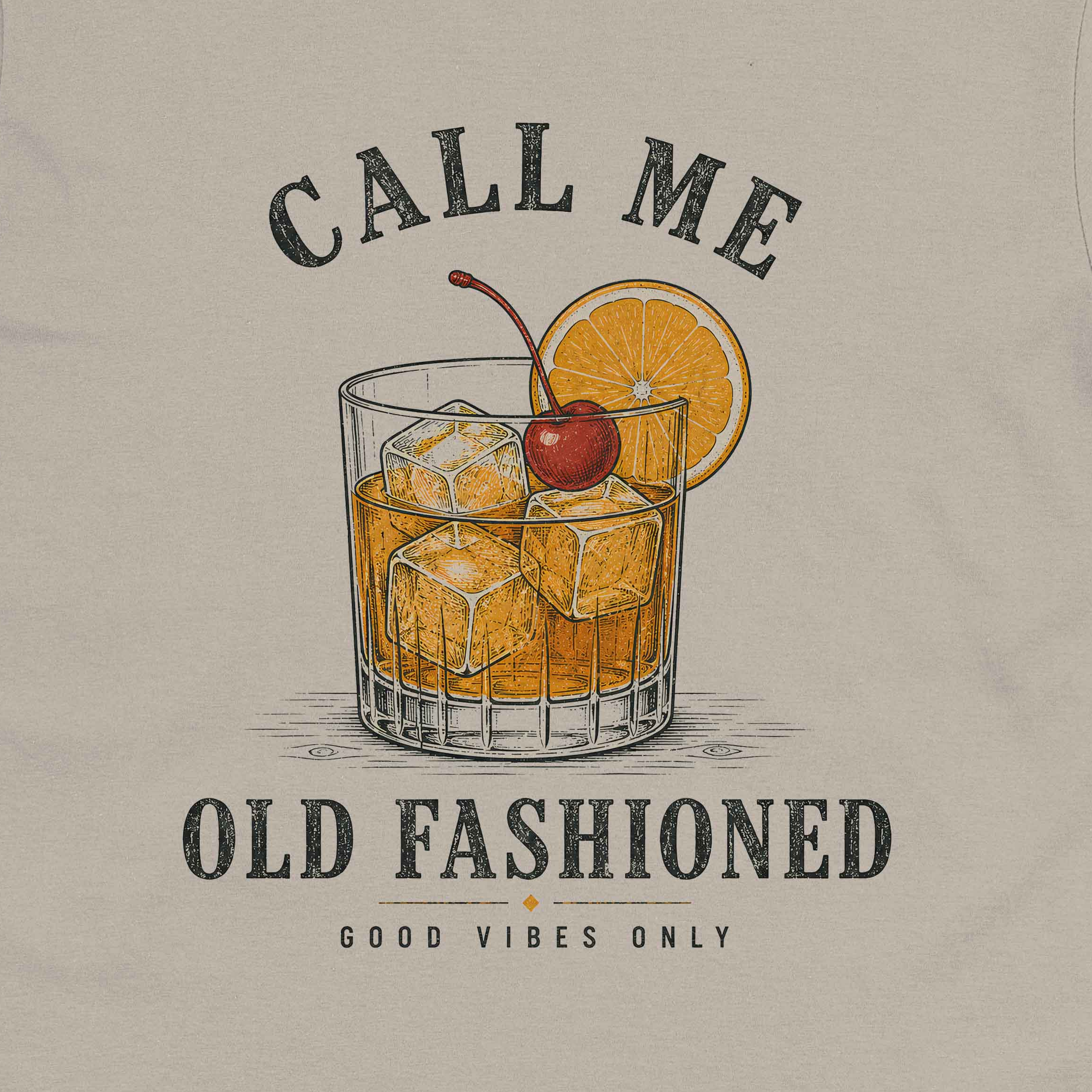 Close-up of Call Me Old Fashioned Good Vibes cocktail artwork on sand tee