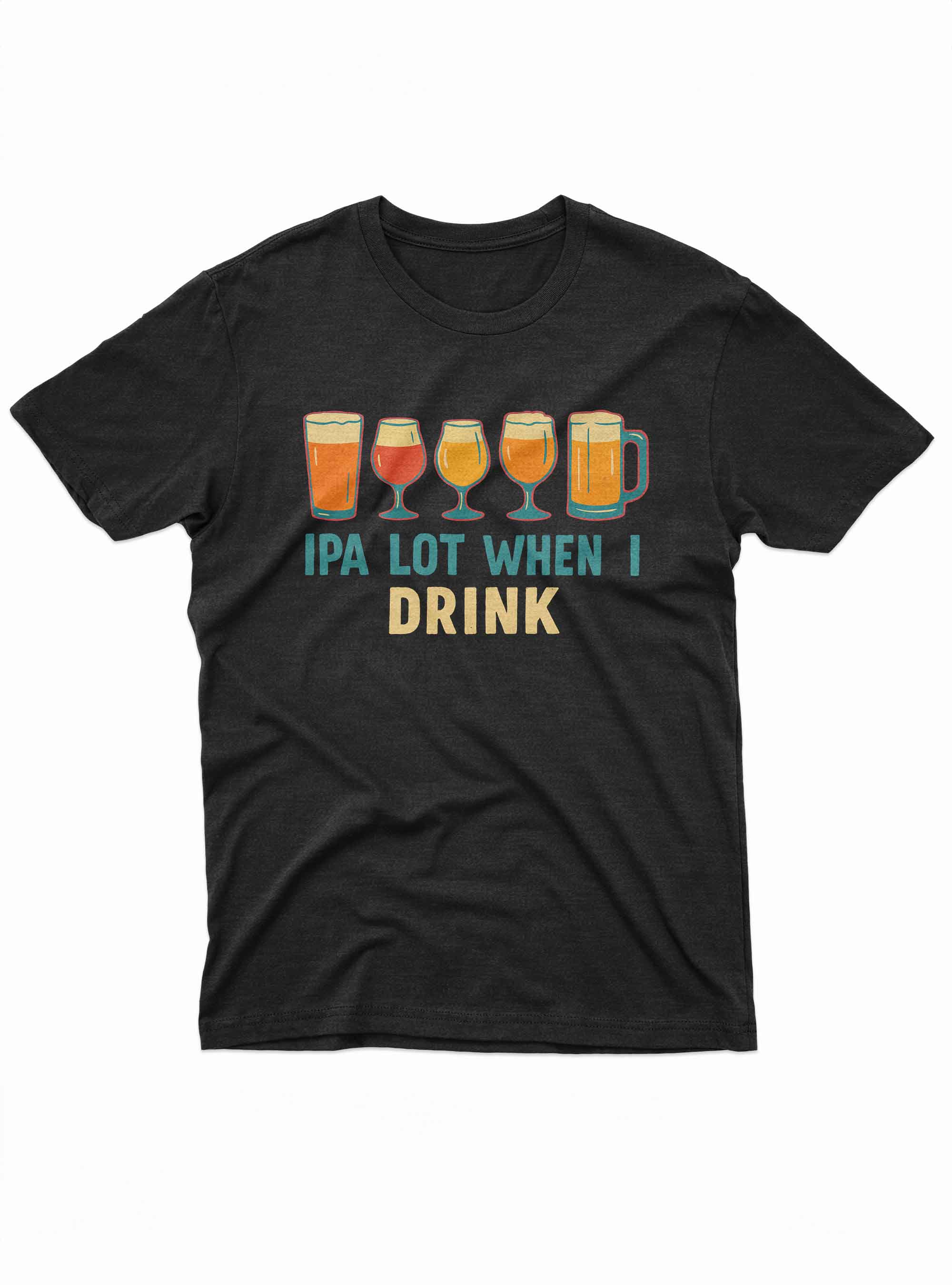 Funny beer t shirt with IPA Lot When I Drink pun and beer glass graphics