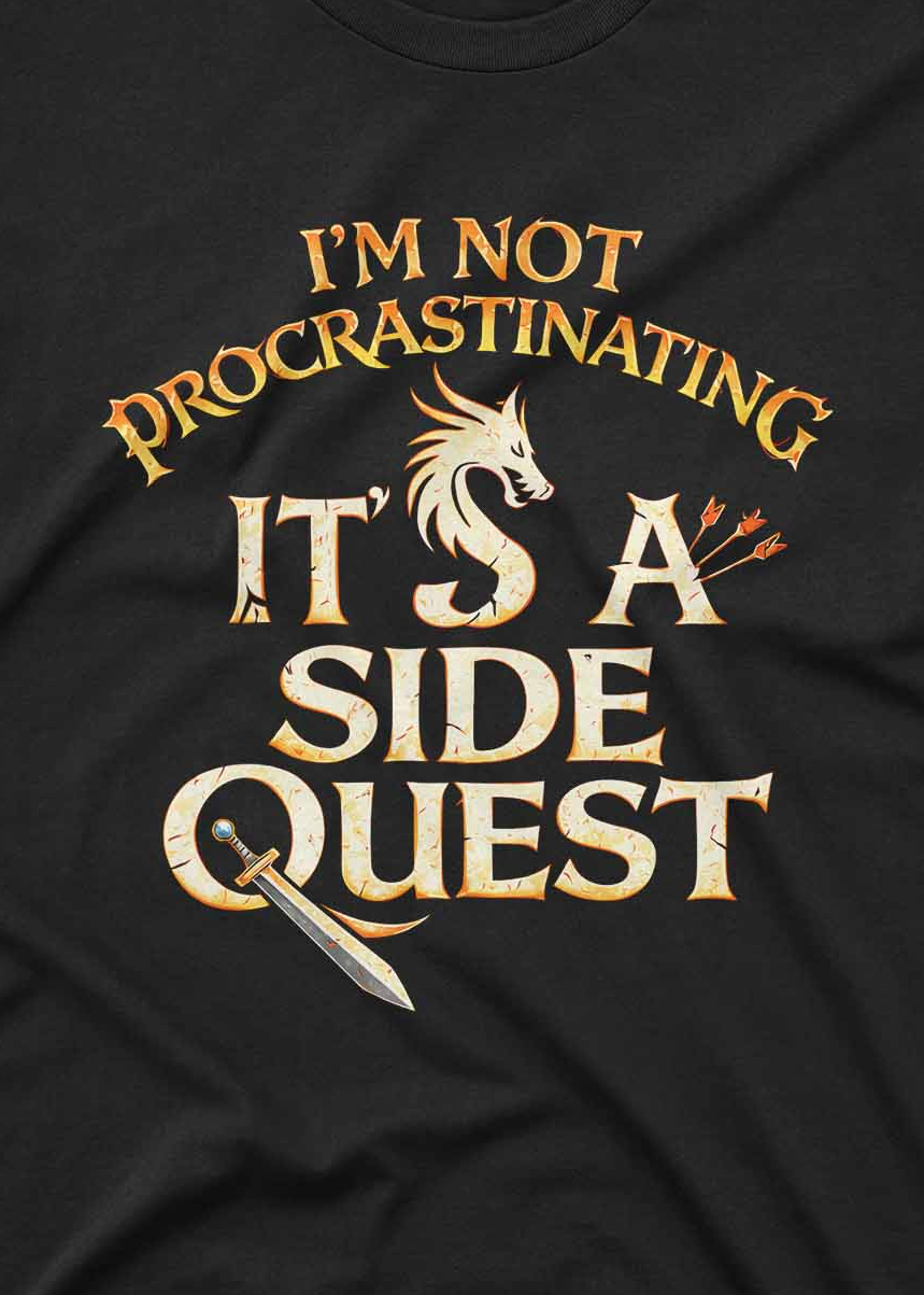 Funny side quest graphic tee with fantasy inspired text and sword artwork