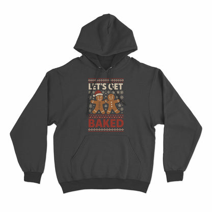 Funny Let’s Get Baked Christmas hoodie with gingerbread holiday artwork
