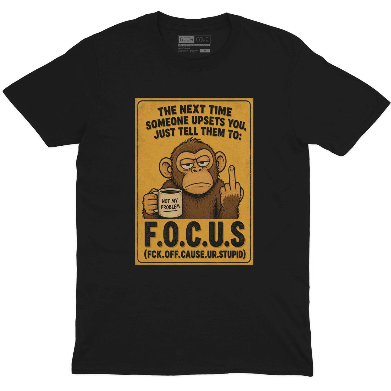 F.O.C.U.S. Funny Monkey Crew Neck Tee in Black with sarcastic F.O.C.U.S. monkey adult humor graphic print