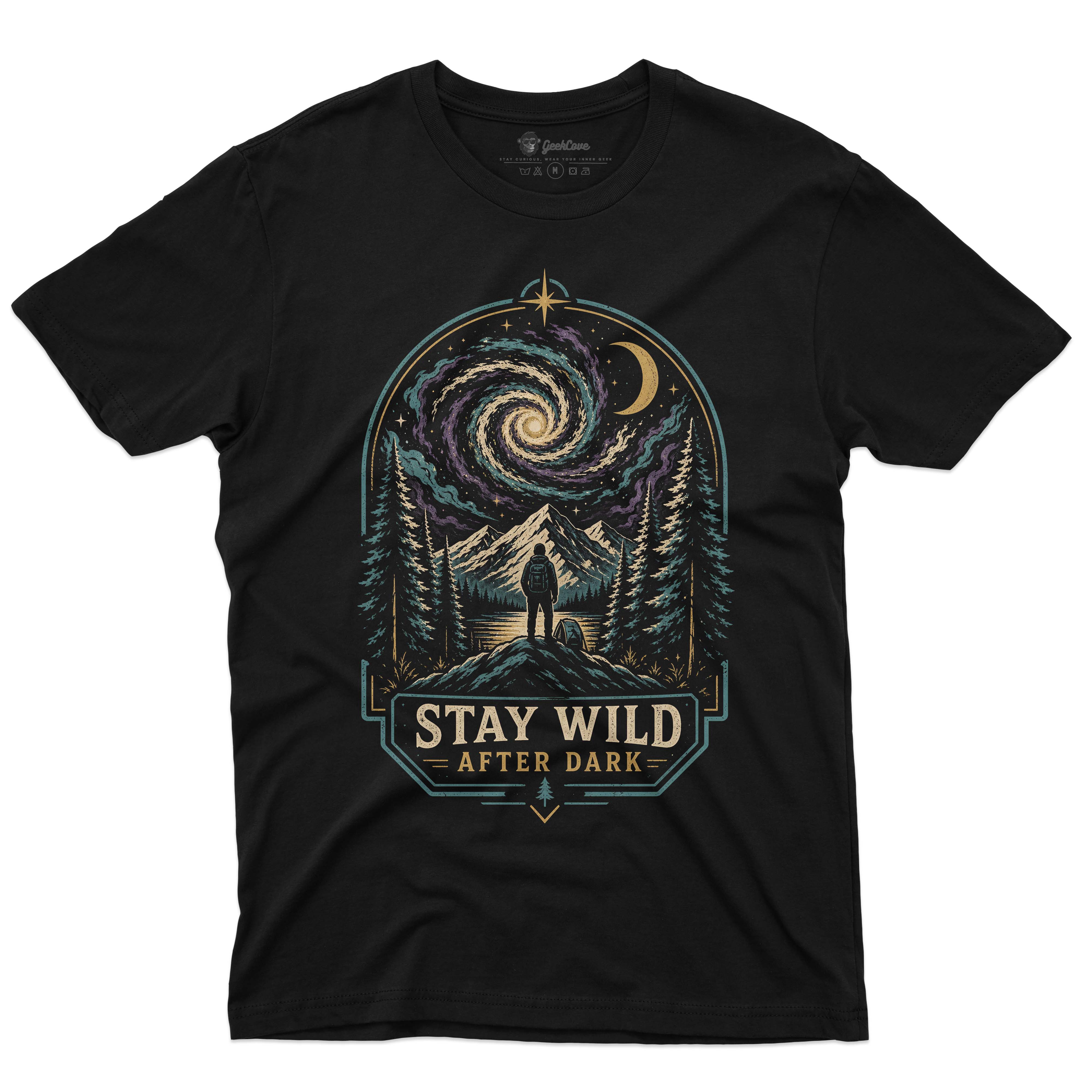Stay Wild After Dark Outdoor Graphic Tee - black shirt with cosmic outdoor mountain night artwork